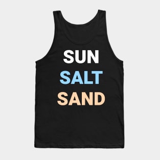 Sun salt sand beach wear Tank Top